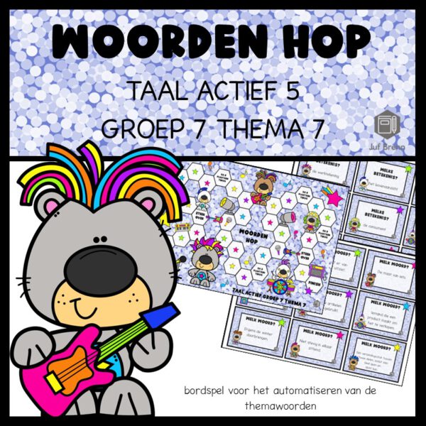 TAAL ACTIEF VERSIE 5 WOORDEN HOP GROEP 7 THEMA 7