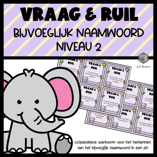VRAAG & RUIL: BIJVOEGLIJK NAAMWOORD NIVEAU 2