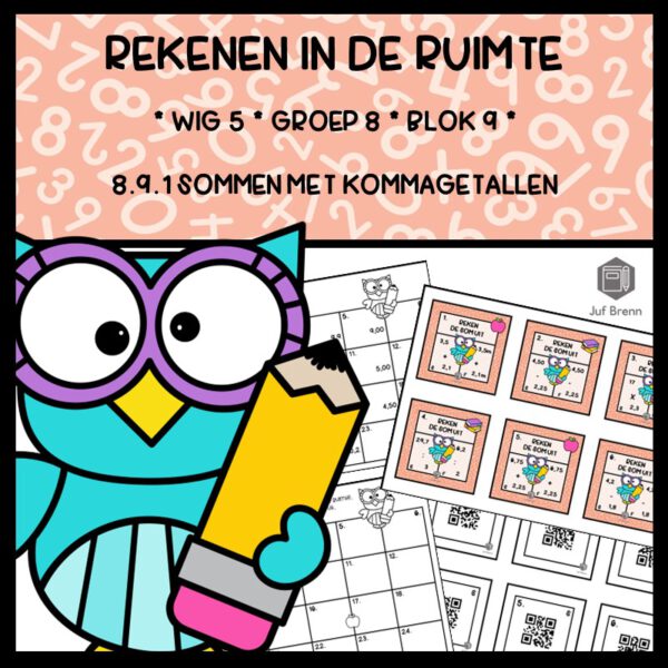 REKENEN IN DE RUIMTE WIG 5 GROEP 8 BLOK 9 REKENEN MET KOMMAGETALLEN