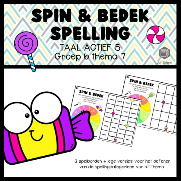 TAAL ACTIEF 5 SPELLING SPIN & BEDEK GROEP 4 THEMA 7