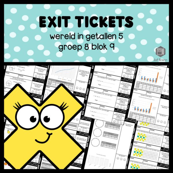 EXIT TICKETS WERELD IN GETALLEN 5 GROEP 8 BLOK 9