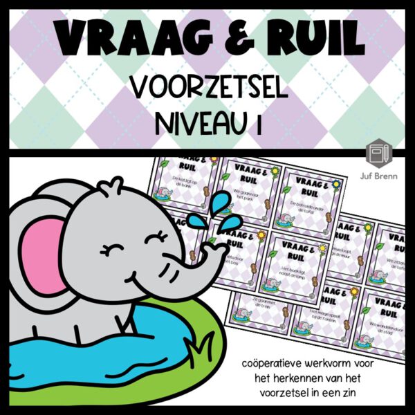 VRAAG & RUIL: VOORZETSEL NIVEAU 1