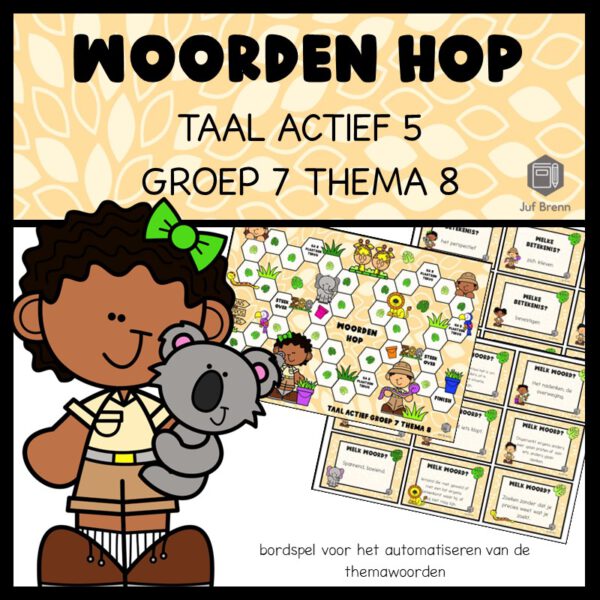 TAAL ACTIEF VERSIE 5 WOORDEN HOP GROEP 7 THEMA 8