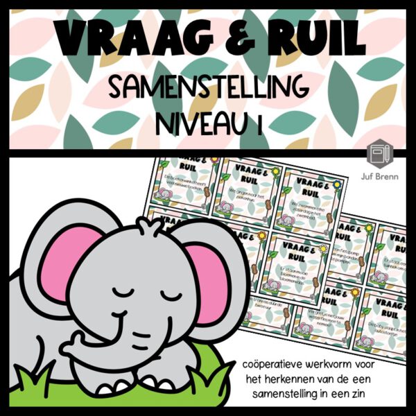 VRAAG & RUIL: SAMENSTELLING NIVEAU 1