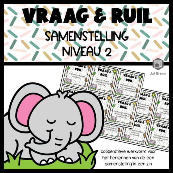 VRAAG & RUIL: SAMENSTELLING NIVEAU 2