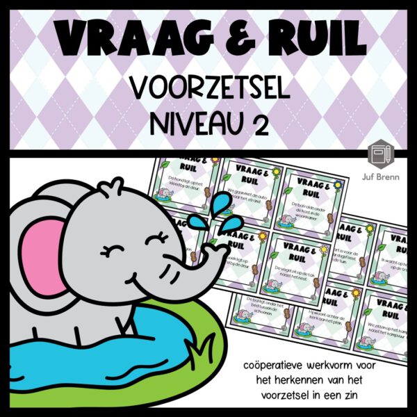 VRAAG & RUIL: VOORZETSEL NIVEAU 2