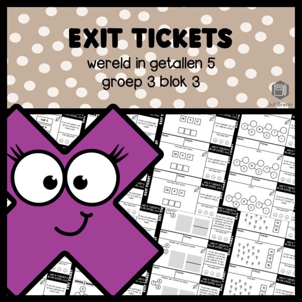 EXIT TICKETS WERELD IN GETALLEN 5 GROEP 3 BLOK 3
