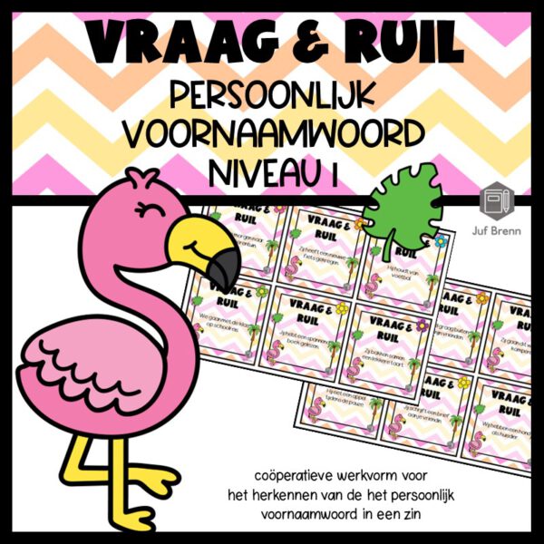 VRAAG & RUIL: PERSOONLIJK VOORNAAMWOORD NIVEAU 1