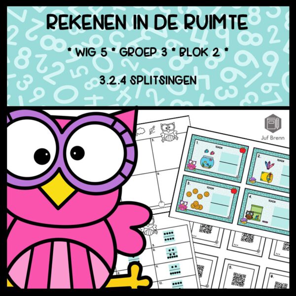 REKENEN IN DE RUIMTE WIG 5 GROEP 3 BLOK 2 SPLITSINGEN