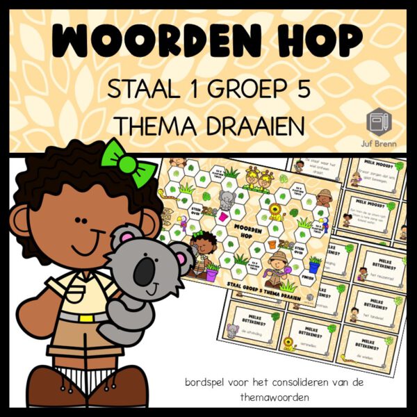 STAAL 1 WOORDEN HOP GROEP 5 THEMA DRAAIEN