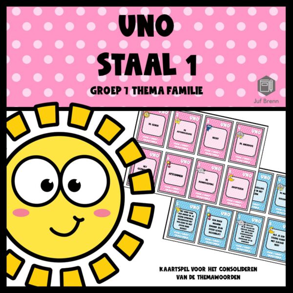 STAAL 1 UNO GROEP 7 THEMA FAMILIE