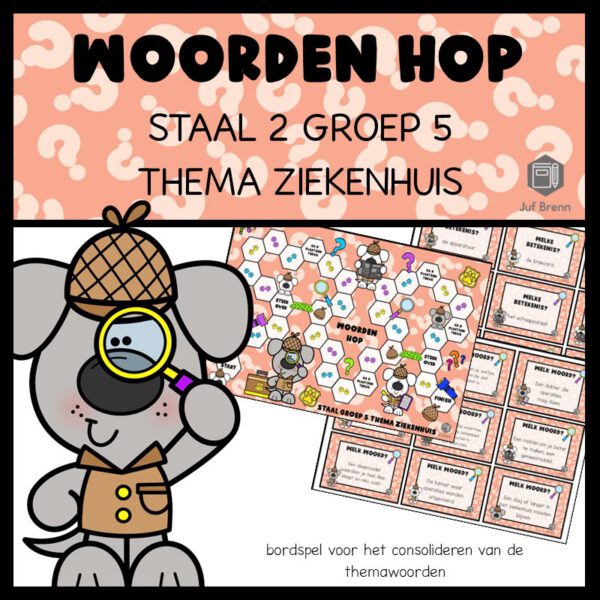 STAAL 2 WOORDEN HOP GROEP 5 THEMA ZIEKENHUIS