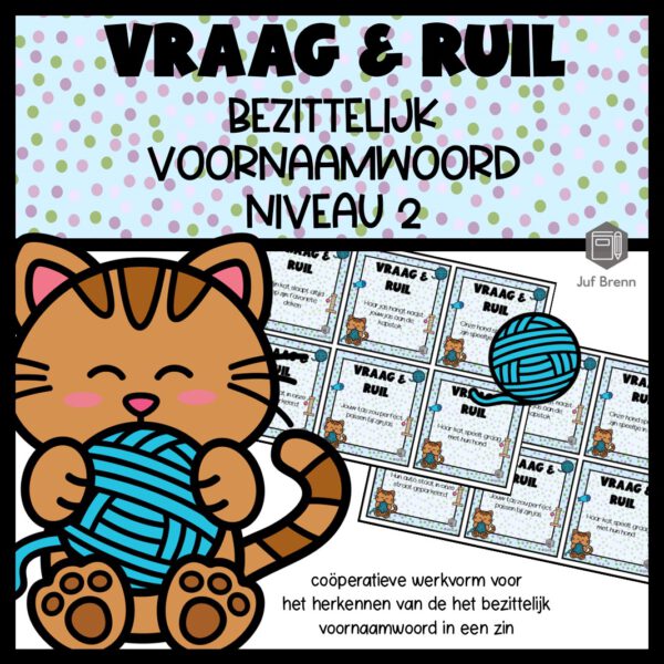VRAAG & RUIL: BEZITTELIJK VOORNAAMWOORD NIVEAU 2