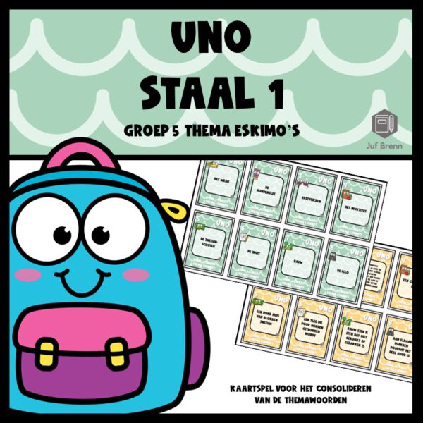 STAAL 1 UNO GROEP 5 THEMA ESKIMO'S