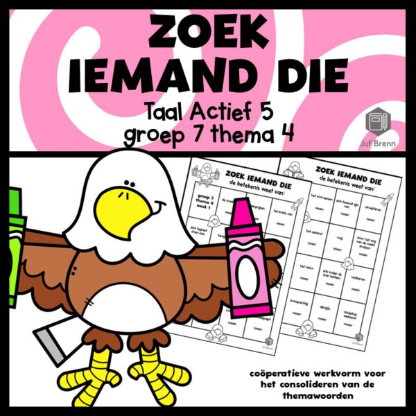 TAAL ACTIEF 5 WOORDENSCHAT ZOEK IEMAND DIE GROEP 7 THEMA 4