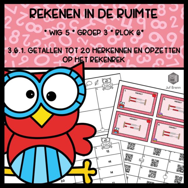 REKENEN IN DE RUIMTE WIG 5 GROEP 3 BLOK 6 GETALLEN TOT 20 REKENREK