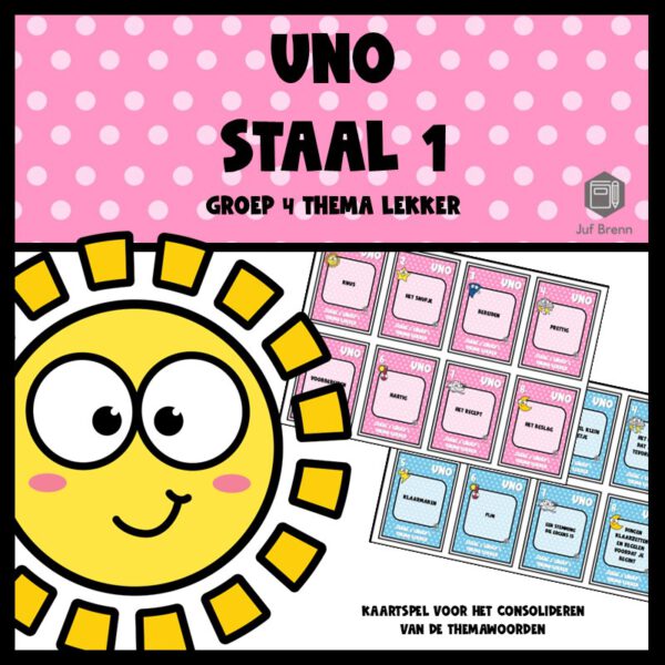 STAAL 1 UNO GROEP 4 THEMA LEKKER
