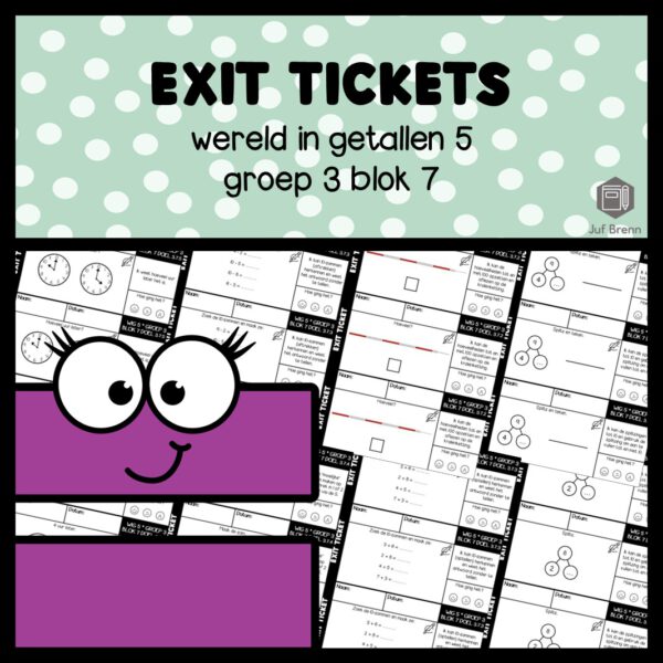 EXIT TICKETS WERELD IN GETALLEN 5 GROEP 3 BLOK 7