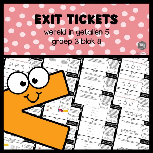 EXIT TICKETS WERELD IN GETALLEN 5 GROEP 3 BLOK 8