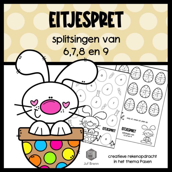 EITJESPRET: SPLITSINGEN VAN 6,7,8 EN 9