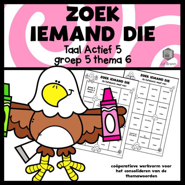 TAAL ACTIEF 5 WOORDENSCHAT ZOEK IEMAND DIE GROEP 5 THEMA 6