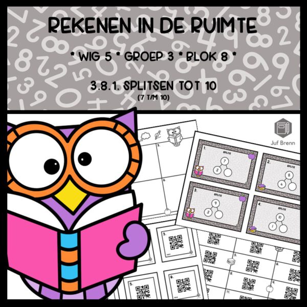 REKENEN IN DE RUIMTE WIG 5 GROEP 3 BLOK 8 SPLITSEN TOT 10