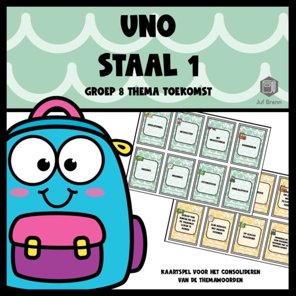 STAAL 1 UNO GROEP 8 THEMA TOEKOMST