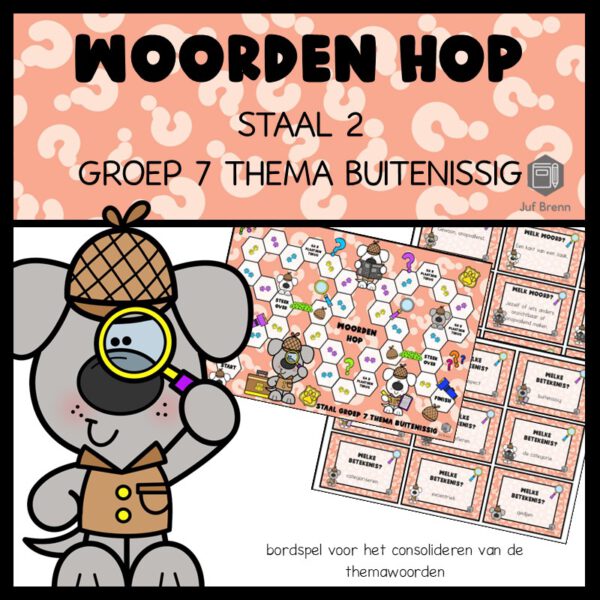 STAAL 2 WOORDEN HOP GROEP 7 THEMA BUITENISSIG