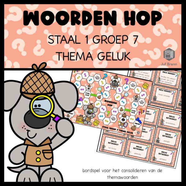 STAAL 1 WOORDEN HOP GROEP 7 THEMA GELUK