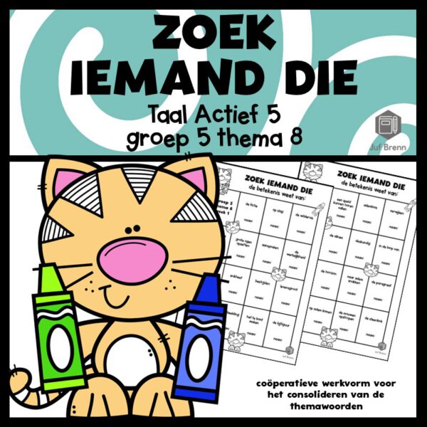 TAAL ACTIEF 5 WOORDENSCHAT ZOEK IEMAND DIE GROEP 5 THEMA 8