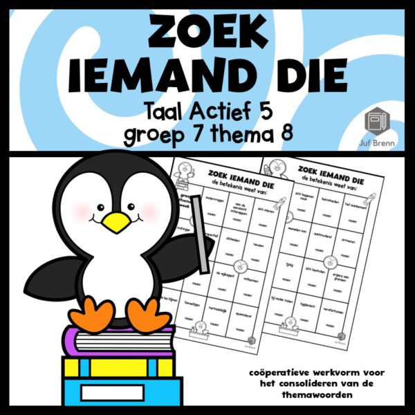 TAAL ACTIEF 5 WOORDENSCHAT ZOEK IEMAND DIE GROEP 7 THEMA 8