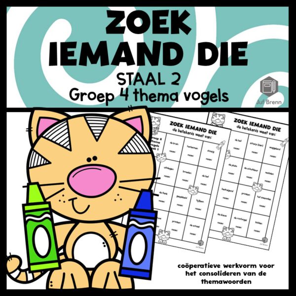 STAAL 2 WOORDENSCHAT ZOEK IEMAND DIE GROEP 4 THEMA VOGELS