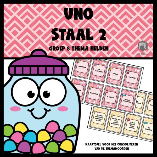STAAL 2 UNO GROEP 8 THEMA HELDEN