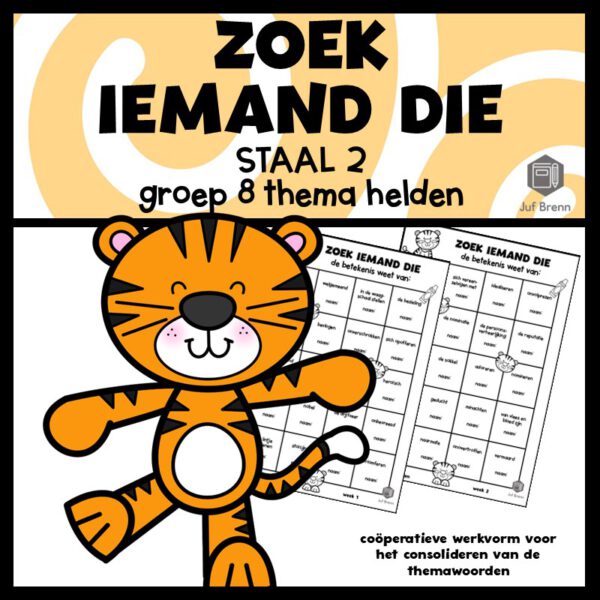 STAAL 2 WOORDENSCHAT ZOEK IEMAND DIE GROEP 8 THEMA HELDEN