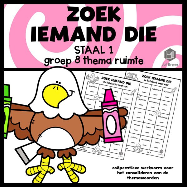 STAAL 1 WOORDENSCHAT ZOEK IEMAND DIE GROEP 8 THEMA RUIMTE
