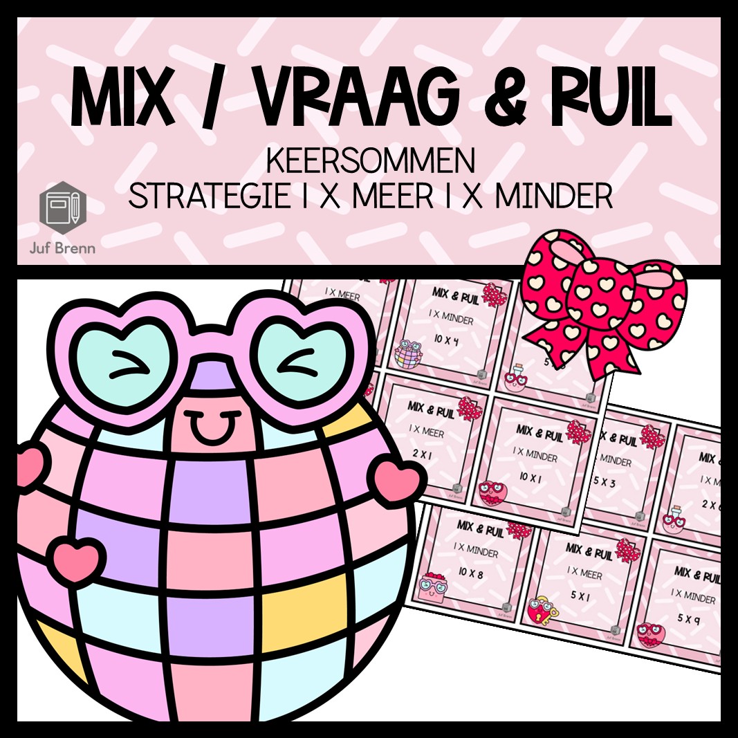 MIX VRAAG & RUIL: KEERSOMMEN 1 X MEER 1 X MINDER