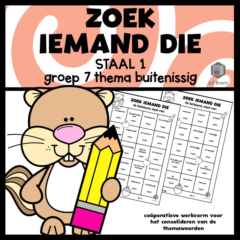 STAAL 1 WOORDENSCHAT ZOEK IEMAND DIE GROEP 7 THEMA BUITENISSIG