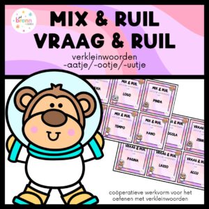 MIX VRAAG & RUIL: VERKLEINWOORDEN AATJE OOTJE UUTJE
