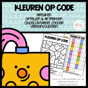KLEUREN OP CODE ONGELIJKNAMIGE BREUKEN OPTELLEN & AFTREKKEN ZONDER VEREENVOUDIGEN