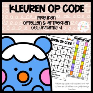 KLEUREN OP CODE GELIJKNAMIGE BREUKEN OPTELLEN & AFTREKKEN <1