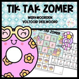 TIK TAK ZOMER: WERKWOORDEN VOLTOOID DEELWOORD