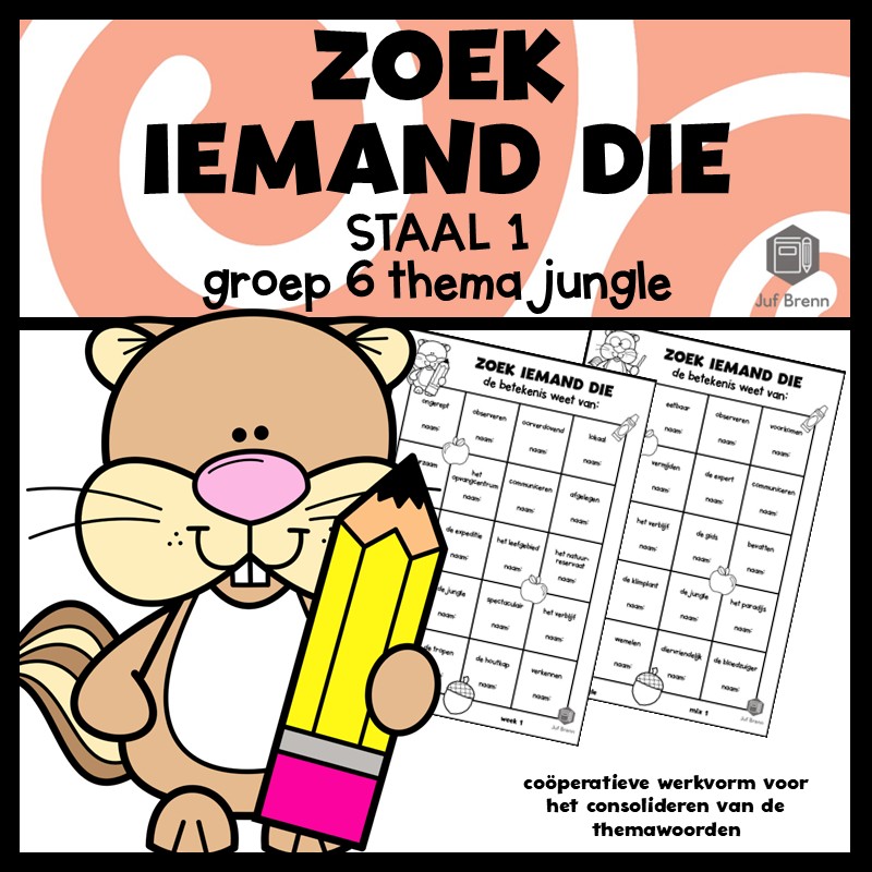 STAAL 1 WOORDENSCHAT ZOEK IEMAND DIE GROEP 6 THEMA JUNGLE