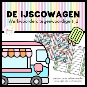 DE IJSCOWAGEN: WERKWOORDEN TEGENWOORDIGE TIJD