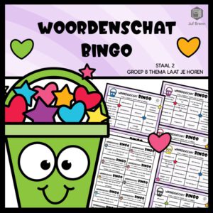 STAAL 2 WOORDENSCHATBINGO GROEP 8 THEMA LAAT JE HOREN