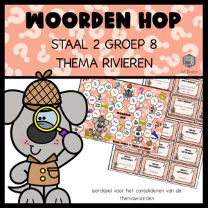 STAAL 2 WOORDEN HOP GROEP 8 THEMA RIVIEREN