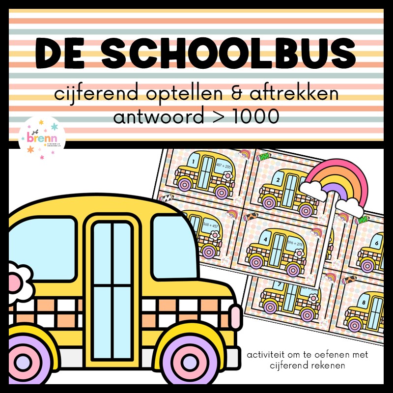 DE SCHOOLBUS: CIJFEREND OPTELLEN EN AFTREKKEN ANTWOORD >1000