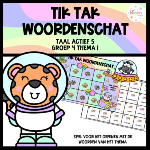TAAL ACTIEF 5 TIK TAK WOORDENSCHAT GROEP 4 THEMA 1