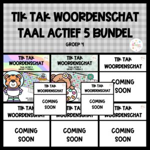TAAL ACTIEF 5 TIK TAK WOORDENSCHAT (GROEI)BUNDEL GROEP 4