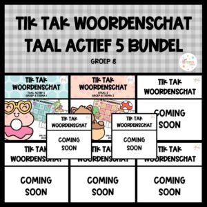 TAAL ACTIEF 5 TIK TAK WOORDENSCHAT (GROEI)BUNDEL GROEP 8