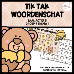TAAL ACTIEF 5 TIK TAK WOORDENSCHAT GROEP 7 THEMA 1